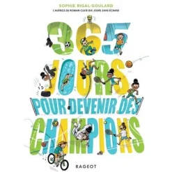 365 JOURS POUR DEVENIR DES CHAMPIONS, Rigal-Goulard Sophie