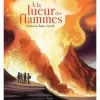 A LA LUEUR DES FLAMMES, Baker-Smith Grahame