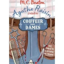 AGATHA RAISIN ENQUETE TOME 8 : COIFFEUR POUR DAME, Beaton M-C