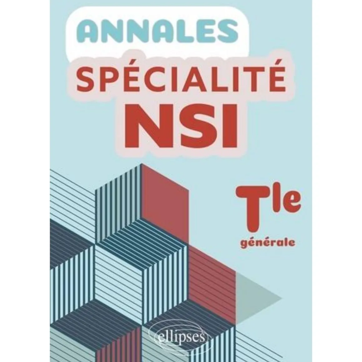 ANNALES SPECIALITE NSI TLE GENERALE, Mailloux François