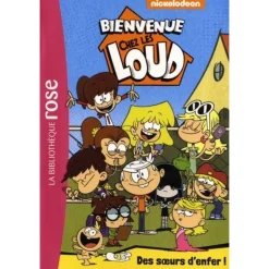 BIENVENUE CHEZ LES LOUD TOME 1 : DES SOEURS D'ENFER !, Nickelodeon