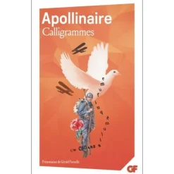 CALLIGRAMMES, Apollinaire Guillaume