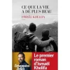 CE QUE LA VIE A DE PLUS BEAU, Khelifa Ismaël