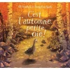 C'EST L'AUTOMNE, PETITE OIE !, Woollard Elli