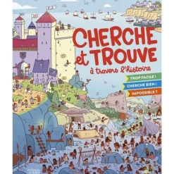CHERCHE ET TROUVE A TRAVERS L'HISTOIRE, Loubier Virginie
