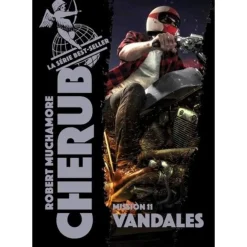 CHERUB TOME 11 : VANDALES, Muchamore Robert