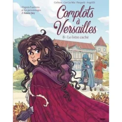 COMPLOTS A VERSAILLES TOME 8 , Carbone