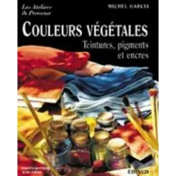 COULEURS VEGETALES, Garcia Michel