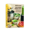 CUISINE HEALTHY. 70 RECETTES GOURMANDES ET EQUILIBREES, KitchenAid