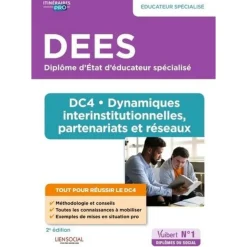 DEES EDUCATEUR SPECIALISE - DC4 DYNAMIQUES INTERINSTITUTIONNELLES, PARTENARIATS ET RESEAUX. 2E EDITION, Molina Yvette