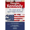 ET C'EST AINSI QUE NOUS VIVRONS, Kennedy Douglas