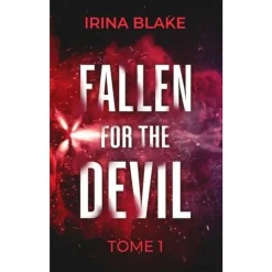 FALLEN FOR THE DEVIL TOME 1 , Blake Irina