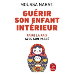 GUERIR SON ENFANT INTERIEUR, Nabati Moussa
