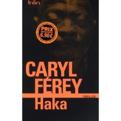 HAKA, Férey Caryl