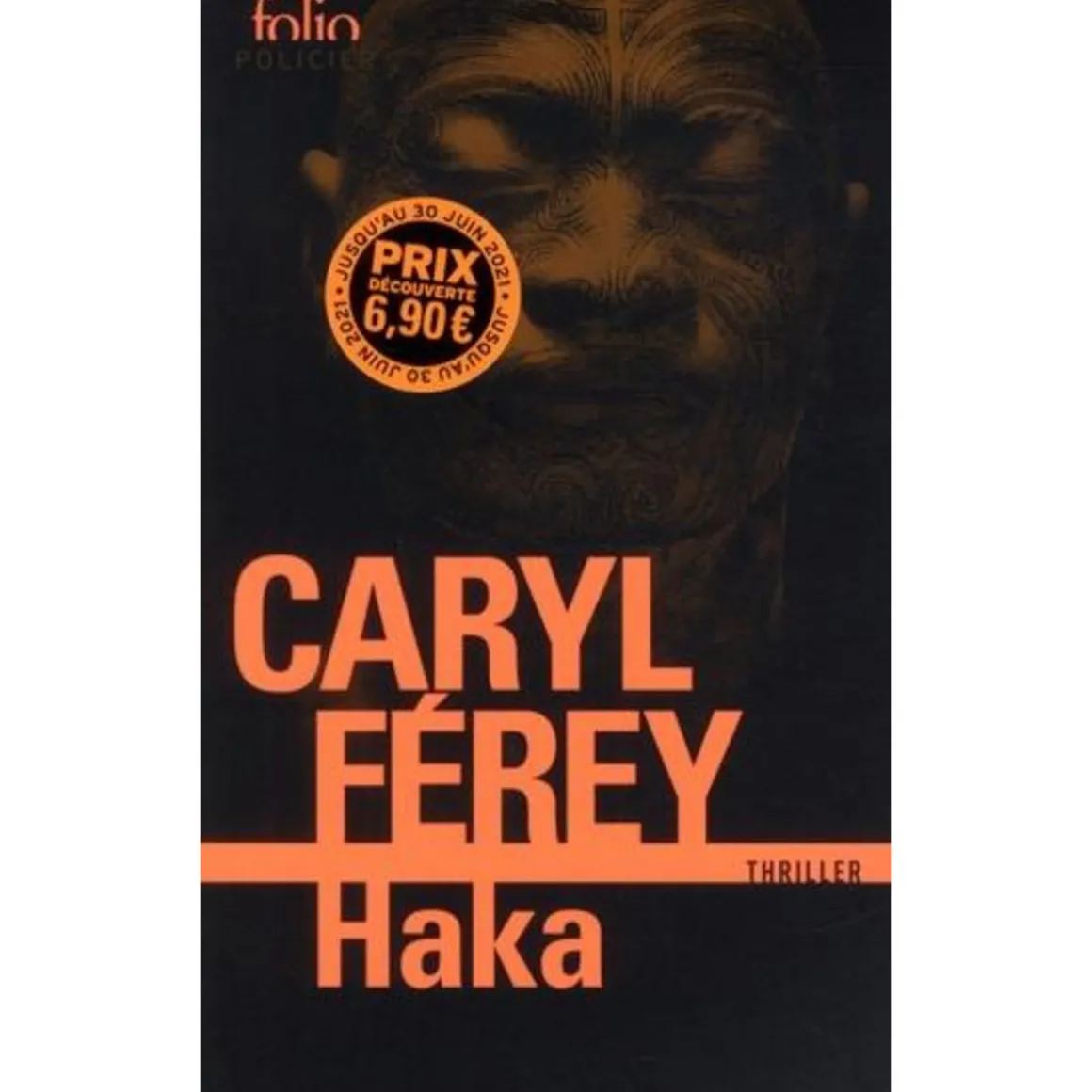 HAKA, Férey Caryl
