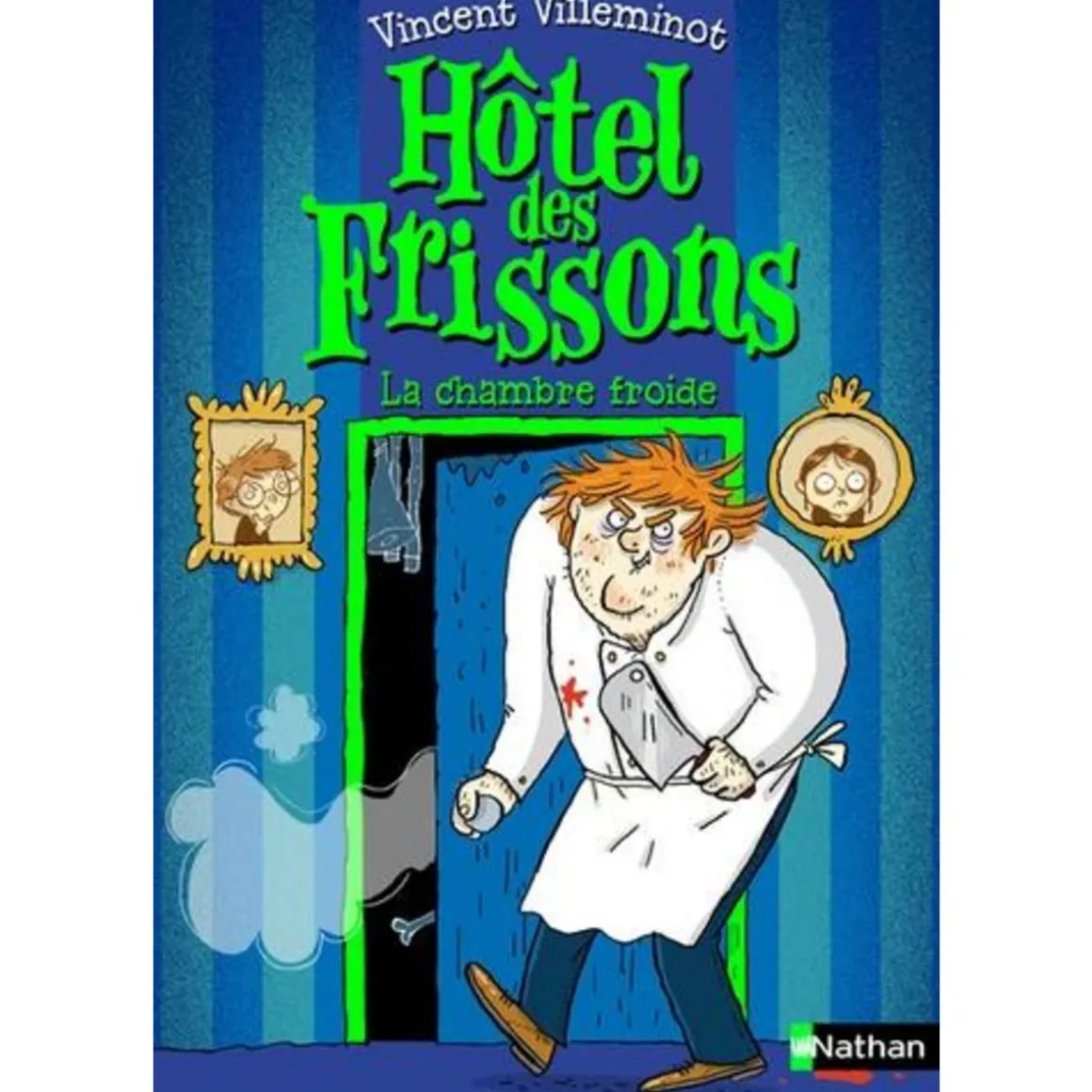 HOTEL DES FRISSONS TOME 2 : LA CHAMBRE FROIDE, Villeminot Vincent