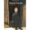 POIL DE CAROTTE, Renard Jules
