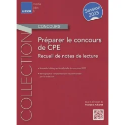 PREPARER LE CONCOURS DE CPE. RECUEIL DE NOTES DE LECTURE, EDITION 2025, Albaret François
