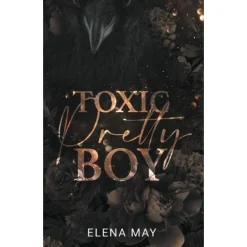 PRETTY BOY : TOXIC PRETTY BOY, May Elena