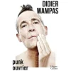 PUNK OUVRIER, Wampas Didier