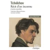 RECIT D'UN INCONNU. ET AUTRES NOUVELLES, Tchekhov Anton