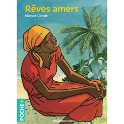 REVES AMERS, Condé Maryse