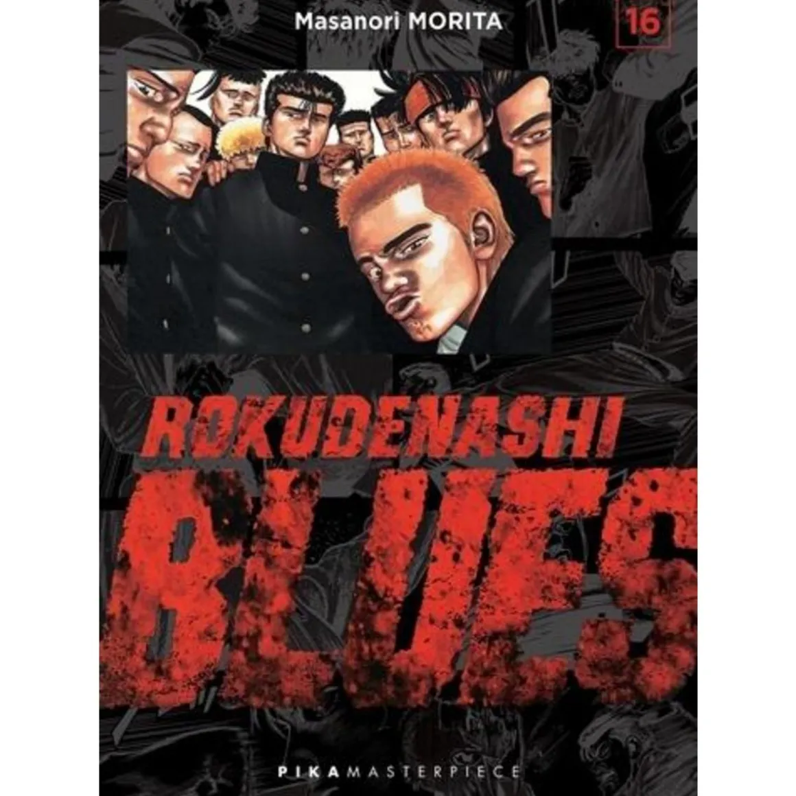 ROKUDENASHI BLUES TOME 16 , Morita Masanori