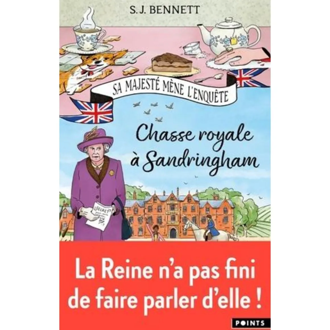 SA MAJESTE MENE L'ENQUETE TOME 3 : CHASSE ROYALE A SANDRINGHAM, Bennett S.J.