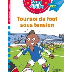 SAMI ET JULIE : TOURNOI DE FOOT SOUS TENSION. CE2, Mullenheim Sophie de
