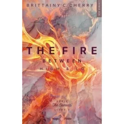 THE ELEMENTS TOME 2 : THE FIRE BETWEEN HIGH & LO, Cherry Brittainy C.