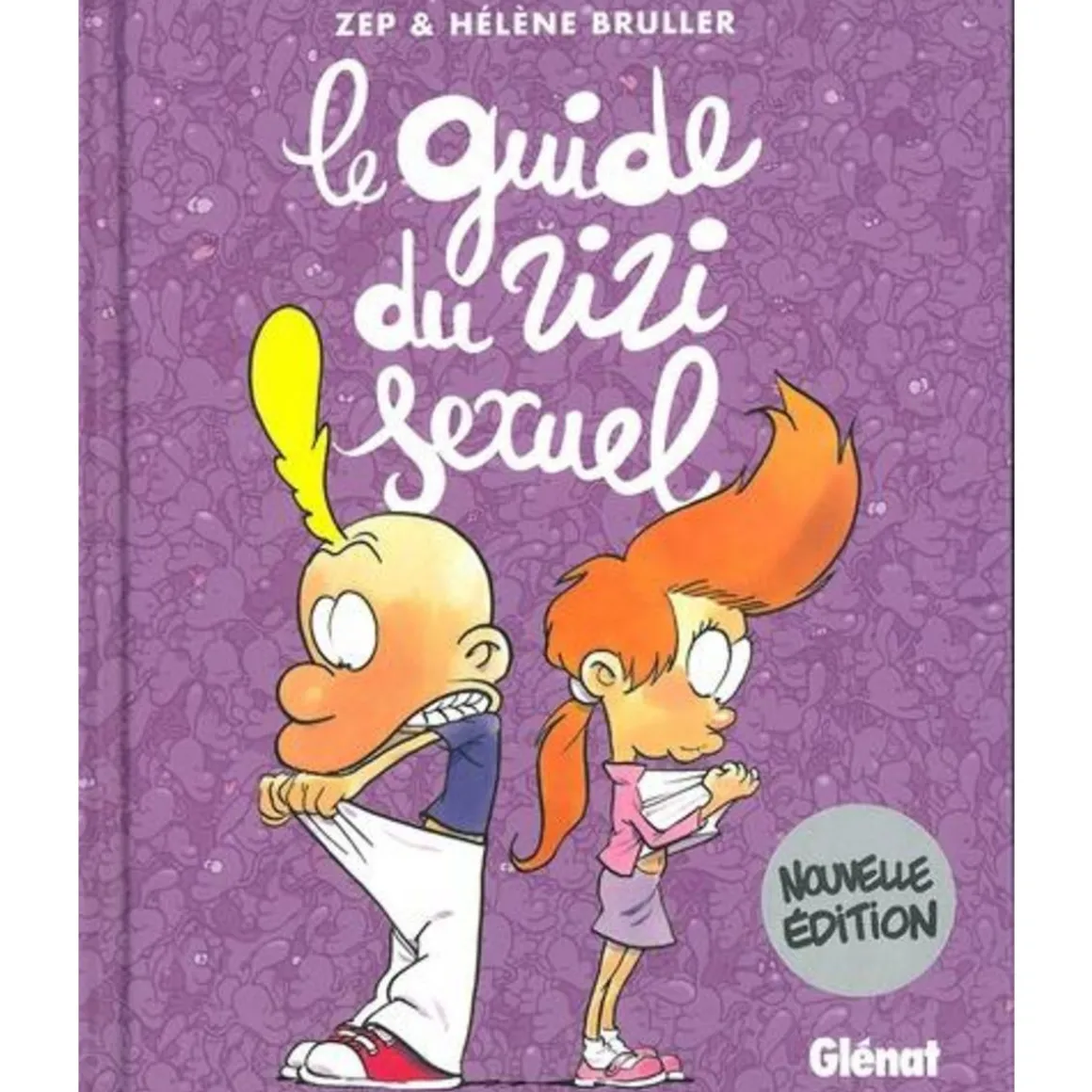 TITEUF : LE GUIDE DU ZIZI SEXUEL. EDITION ACTUALISEE, Zep