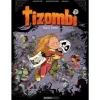 TIZOMBI TOME 5 : PLANETE ZOMBIE, Cazenove Christophe