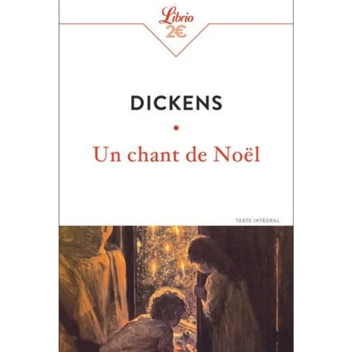 UN CHANT DE NOEL, Dickens Charles